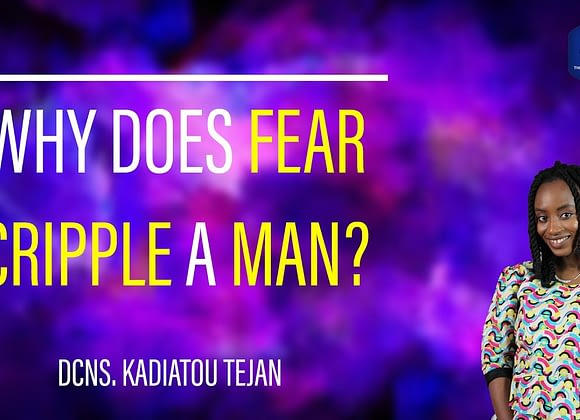 Why Does Fear Cripple A Man